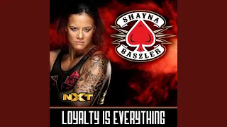 WWE: Loyalty Is Everything (Shayna Baszler)