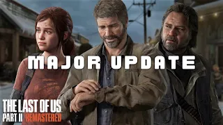 Major Update Coming for The Last of Us Part 2 Remastered