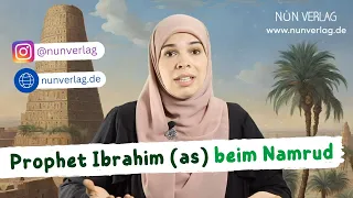 Prophet Ibrahim (as) beim Namrud - Kindergeschichten nach Koran & Sunna - سيدنا إبراهيم (ع) والنمرود