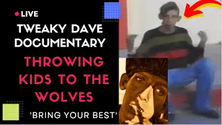 tweaky dave documentary THROWING KIDS TO THE WOLVES