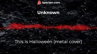 This Is Halloween (metal cover) | Shadow_Alex_YT