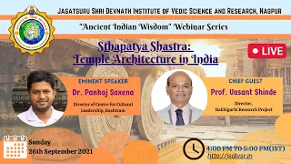 STHAPATYA SHASTRA : Temple Architecture In India | Dr. Pankaj Saxena | JSDIVSR