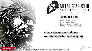 Metal Gear Solid: Portable Ops ''Calling To The Night'' Lyrics