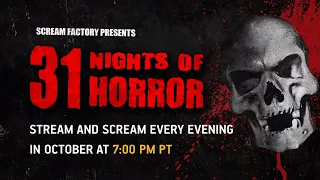 Scream Factory & Shout! Factory TV Present 31 Nights of Horror Beginning October 1