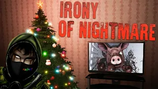 Irony Of Nightmare ► НОВОГОДНИЙ ХОРРОР