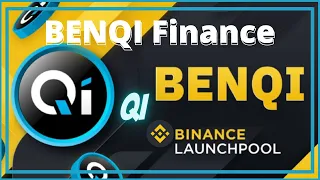 BENQI FINANCE (QI) NA BINANCE LAUNCHPOOL