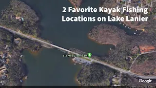 2 Favorite Lake Lanier Kayak Fishing Locations - Bass, Striper, Crappie..etc.