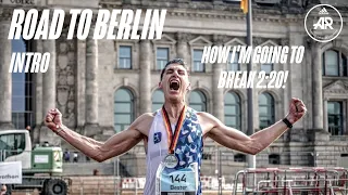 ROAD TO BERLIN 2023 EP1. THE INTRO