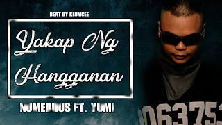 NUMERHUS - YAKAP NG HANGGANAN ft. YUMI ( LYRICS VIDEO )