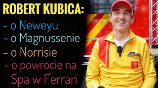 Robert Kubica o Neweyu, zwycięstwie Norrisa i obronie Magnussena. WYWIAD przed powrotem do Ferrari