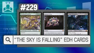 "The Sky Is Falling!" Cards People Thought Would Ruin Commander | EDHRECast 229