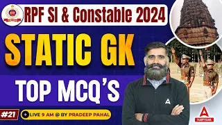 RPF SI & Constable Static GK Classes 2024 | Top MCQs By Pradeep Sir #21