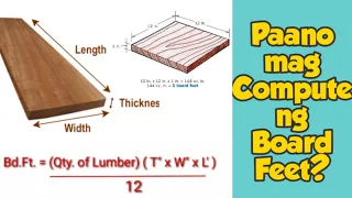 PAANO MAG COMPUTE NG BOARD FEET |How to calculate board feet?