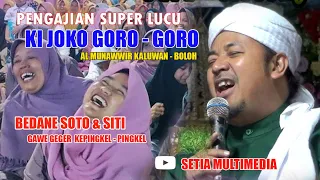 Super lucu Pengajian Ki joko goro goro bikin ngakak hati tenteram