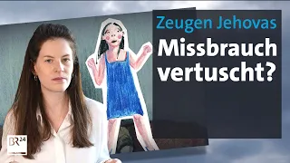 Zeugen Jehovas: Missbrauch vertuscht? | Die Story | Kontrovers | BR24