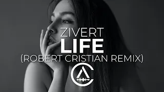 Zivert - Life (Robert Cristian Remix)