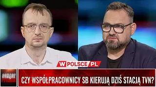 CZY WSPÓŁPRACOWNICY SB KIERUJĄ DZIŚ STACJĄ TVN?