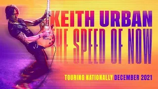 THE SPEED OF NOW WORLD TOUR 2021 Keith Urban