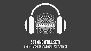 Spafford | Set One | 3/16/19 | Wonder Ballroom | Portland, OR (Audio Only)