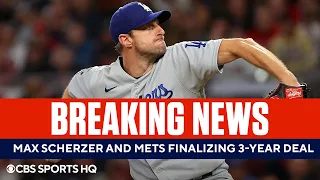 BREAKING: Max Scherzer and Mets finalizing 3-year Deal | CBS Sports HQ