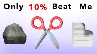 Only 10% can beat me in Rock Paper Scissors