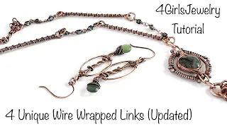 Jewelry Tutorial/4 Unique Wire Wrapped Links