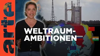 Weltraumambitionen | Mit offenen Karten - Im Fokus | ARTE