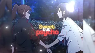 Sweet But Psycho - Horimiya | Amv/Edit | Free preset