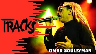 #TRACKS20ANS - Omar Souleyman- TRACKS - ARTE