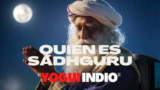 Quien es Sadhguru "Yogui indio" | Históricamente Motivado