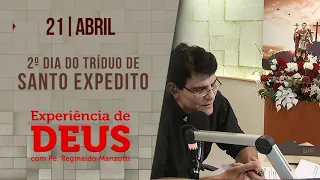 Experiência de Deus | 21/04/2023 | 2º Dia do Tríduo de Santo Expedito | @PadreManzottiOficial