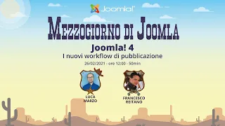 Mezzogiorno di Joomla! - Joomla 4 e i workflow