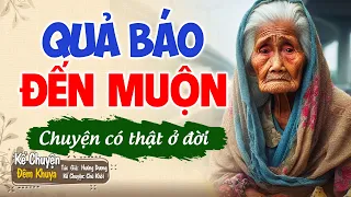 Nghe Kể Chuyện Đêm Khuya "QUẢ BÁO ĐẾN MUỘN" | Nghe Truyện Ngủ Ngon #Nghetruyendengu