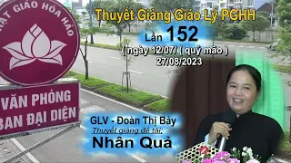 Ban Đại Diện PGHH TPHCM lần 152. GLV Đoàn Thị Bảy. đề tài NHân Quả