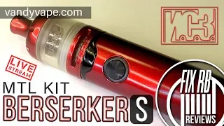 И.С.З. №38 BERSERKER S MTL Kit l by Alex VapersMD & Vandy Vape | 31.08.19 | 22:00 MCK