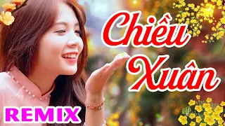 Chiều Xuân Remix - Kim Ngân | Nhạc Xuân 2021 Sôi Động Hay Nhất