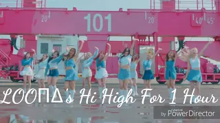 LOOΠΔ's Hi High for 1 hour
