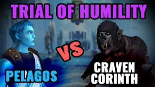 Path of Ascension - Pelagos vs Craven Corinth - Trial of Humility, Master of the Path