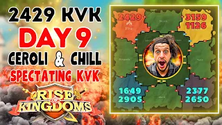 Kingdom 2429 l KVK Day 9 l Ceroli Crisis l ROK & CHILL l Spectating kvk l BOOM BOOM TIME