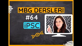 #64: İndüklenmiş kök hücreler - I, Moleküler Biyoloji ve Genetik Dersleri