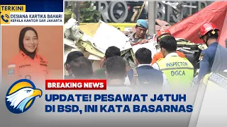 BREAKING NEWS - BASARNAS Ungkap Kronologi Evakuasi Pilot Pesawat yang J4tuh di BSD Tangsel