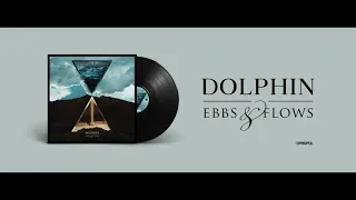 Dolphin - London - Ebbs & Flows LP