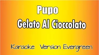 Pupo - Gelato al cioccolato (versione Karaoke Academy Italia)