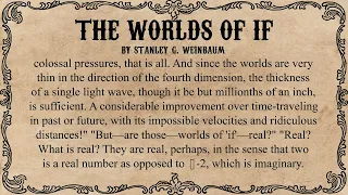 The Worlds of If by Stanley G. Weinbaum