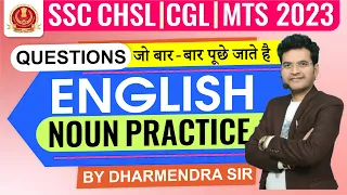 SSC MTS 2023 | English For SSC MTS | Noun English Grammar Practice By Dharmendra Sir