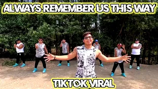 ALWAYS REMEMBER US THIS WAY I Lady Gaga I Remix I TikTok Viral I Dance Workout