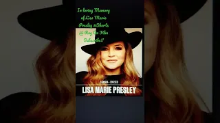 In Loving Memory of- Lisa Marie Presley!!