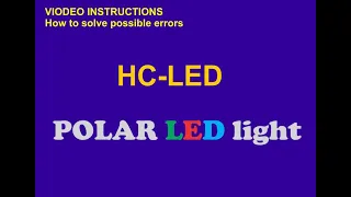 POLAR led light HC LED solving errors