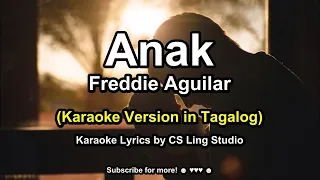 (Karaoke Version) Anak | Freddie Aguilar | Karaoke Lyrics by CS Ling Studio