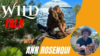 "Wild Talk: Ann's Epic Alone S10 - Shelter, Moose Encounters, & Super Squirrel Stories!"